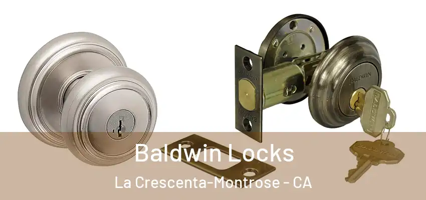  Baldwin Locks La Crescenta-Montrose - CA